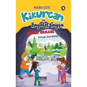 Sisler Ormanı - Kikurcan ve Hayaler Tayfa 3 - Mustafa Ecevit