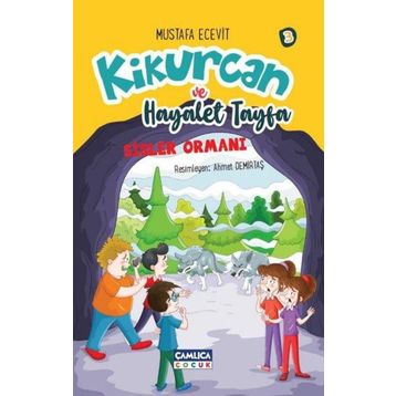 Sisler Ormanı - Kikurcan ve Hayaler Tayfa 3 - Mustafa Ecevit