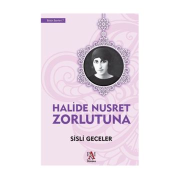 Sisli Geceler - Halide Nusret Zorlutuna
