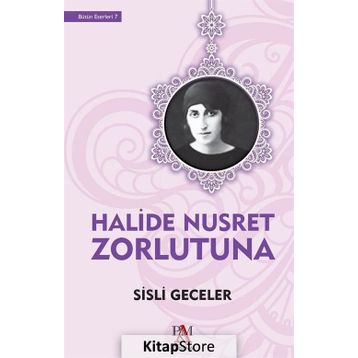 Sisli Geceler - Halide Nusret Zorlutuna
