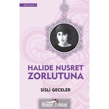 Sisli Geceler - Halide Nusret Zorlutuna