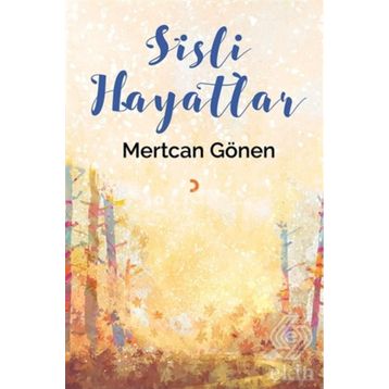 Sisli Hayatlar - Mertcan Gönen