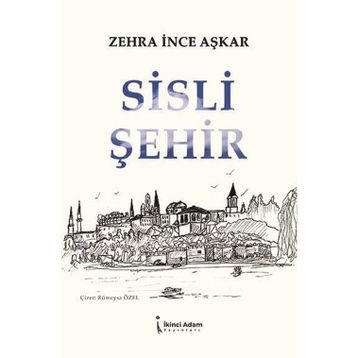 Sisli Şehir - Zehra İnce Aşkar