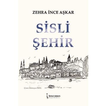 Sisli Şehir - Zehra İnce Aşkar