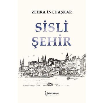 Sisli Şehir - Zehra İnce Aşkar