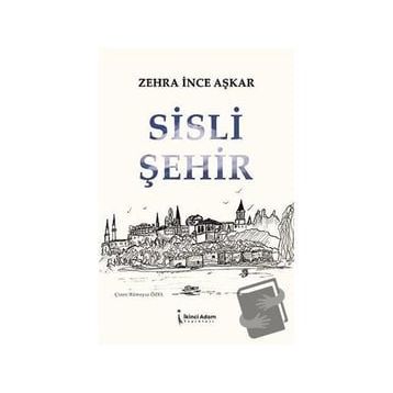 Sisli Şehir - Zehra İnce Aşkar