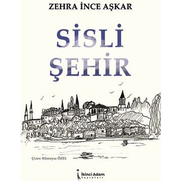 Sisli Şehir - Zehra İnce Aşkar