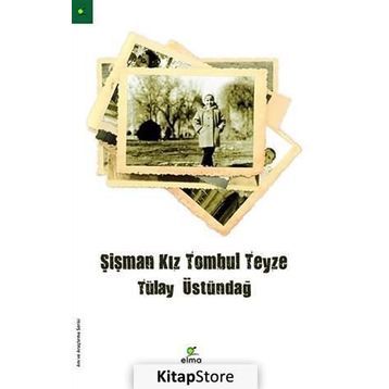 Şişman Kız Tombul Teyze - Tülay Üstündağ
