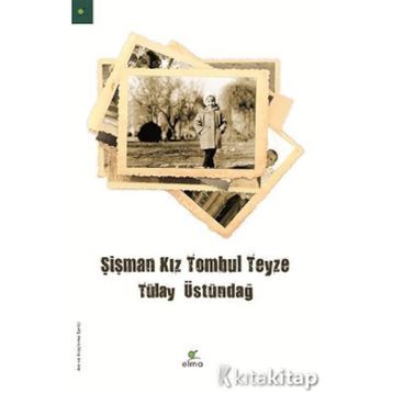 Şişman Kız Tombul Teyze - Tülay Üstündağ