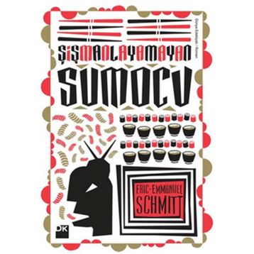 ŞIŞMANLAYAMAYAN SUMOCU - GENEL
