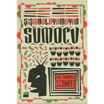 ŞIŞMANLAYAMAYAN SUMOCU - GENEL