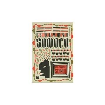 ŞIŞMANLAYAMAYAN SUMOCU - GENEL