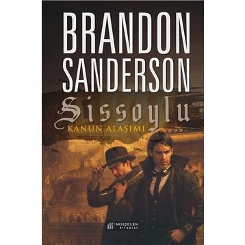 Sissoylu 4 - Kanun Alaşımı - Brandon Sanderson