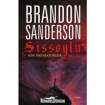 Sissoylu - Son İmparatorluk 1 - Brandon Sanderson