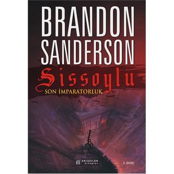 Sissoylu - Son İmparatorluk 1 - Brandon Sanderson