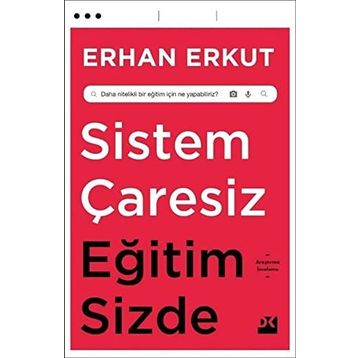 Sistem Çaresiz Eğitim Sizde