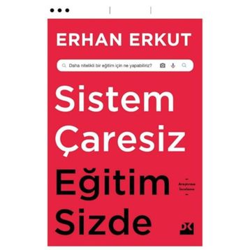 Sistem Çaresiz Eğitim Sizde