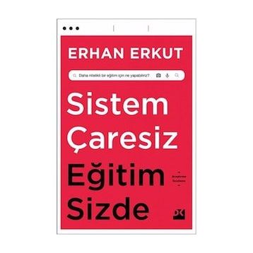 Sistem Çaresiz Eğitim Sizde