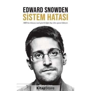 Sistem Hatası - Edward Snowden