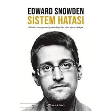 Sistem Hatası - Edward Snowden