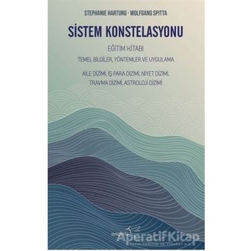Sistem Konstelasyonu Eğitim Kitabı - Stephanie Hartung