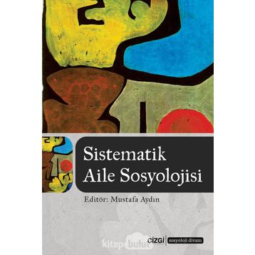 Sistematik Aile Sosyolojisi - Mustafa Aydın