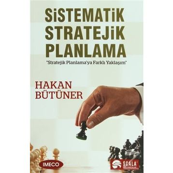 Sistematik Stratejik Planlama - Hakan Bütüner