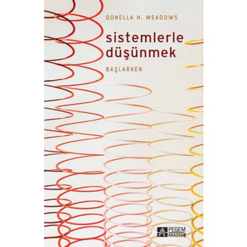 Sistemlerle Düşünmek - Pegem Akademi Yayıncılık