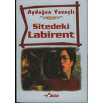 SITEDEKI LABIRENT - AYDOĞAN YAVAŞLI