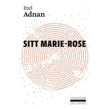 SITT MARIE - ROSE - ETEL ADNAN