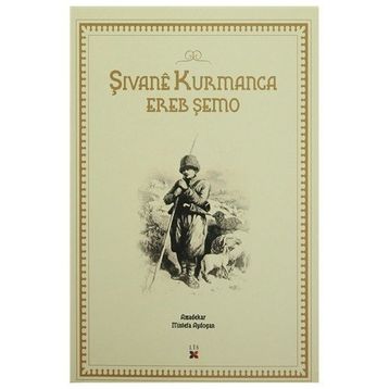 Şivane Kurmanca - Ereb Şemo