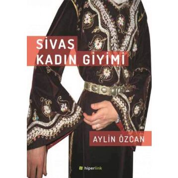 Sivas Kadın Giyimi - Aylin Özcan