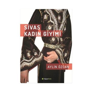 Sivas Kadın Giyimi - Aylin Özcan