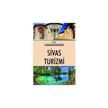 Sivas Turizmi - Mustafa Işkın