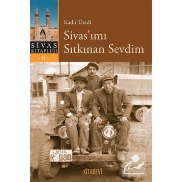 Sivas’ımı Sıtkınan Sevdim - Kadir Üredi