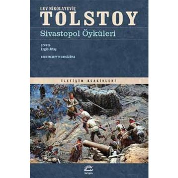 SIVASTOPOL - LEV NİKOLAYEVİÇ TOLSTOY