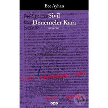 SIVIL DENEMELER KARA - ECE AYHAN