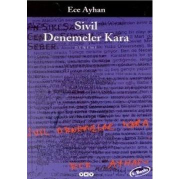 SIVIL DENEMELER KARA - ECE AYHAN