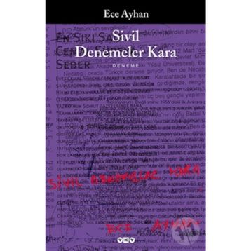 SIVIL DENEMELER KARA - ECE AYHAN