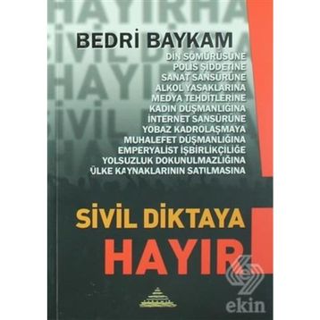 SIVIL DIKTAYA HAYIR - BEDRI BAYKAM