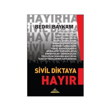SIVIL DIKTAYA HAYIR - BEDRI BAYKAM