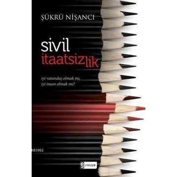 SIVIL İTAATSIZLIK - HENRY DAVID THOREAU