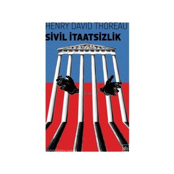 SIVIL İTAATSIZLIK - HENRY DAVID THOREAU
