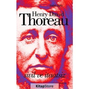 SIVIL İTAATSIZLIK - HENRY DAVID THOREAU