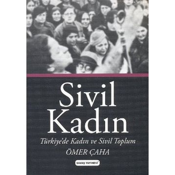 Sivil Kadın - Ömer Çaha