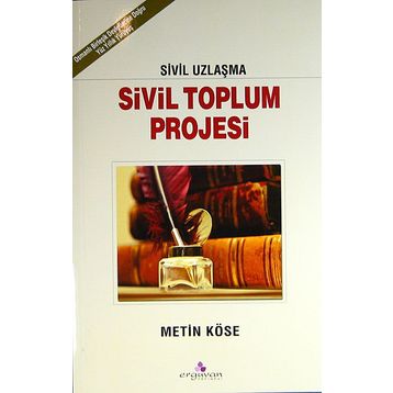 Sivil Toplum Projesi - Metin Köse