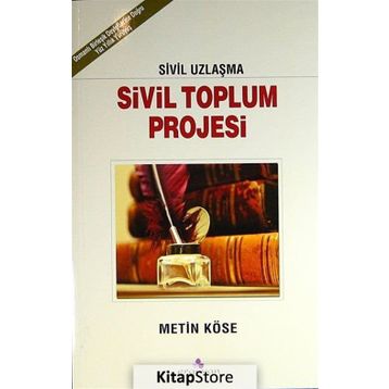 Sivil Toplum Projesi - Metin Köse