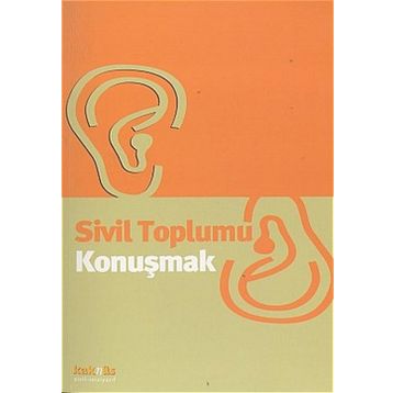 SIVIL TOPLUMU KONUŞMAK - LÜTFİ SUNAR