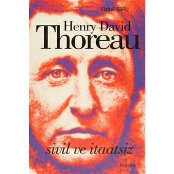 Sivil ve İtaatsiz - Henry David Thoreau
