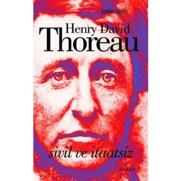 Sivil ve İtaatsiz - Henry David Thoreau